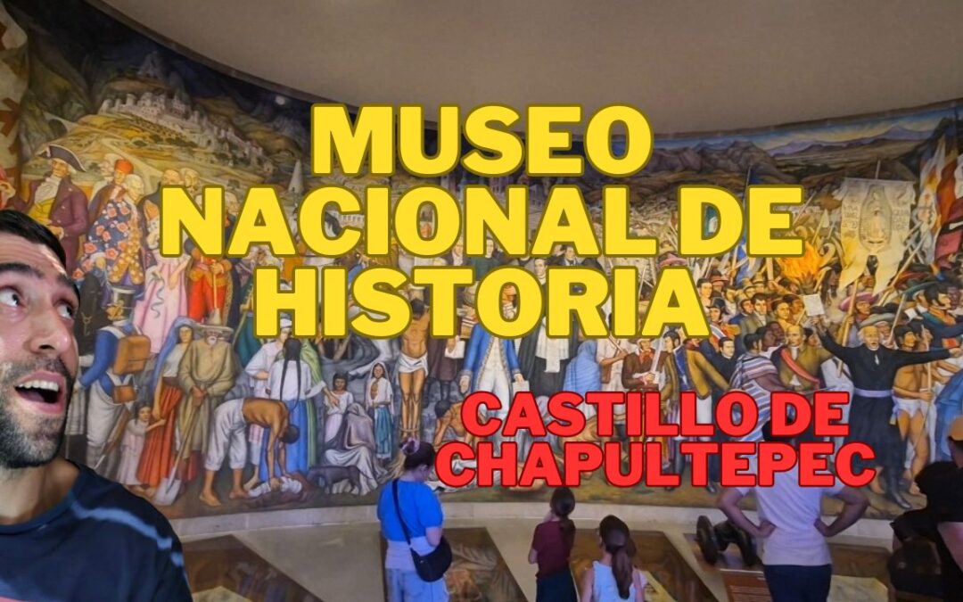 QUE VER MUSEO HISTORIA DE CHAPULTEPEC